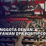 Duh! Sudah 18 Orang Anggota DPR RI Terpapar Covid-19