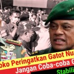 Moeldoko Peringatkan Gatot Nurmantyo: Jangan Ganggu Stabilitas Politik