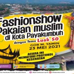 Gandeng, PT. Madina Cipta Kreasi Pemprov Sumbar Bakal Gelar Acara Payakumbuh Fashion Show Pakaian Muslim 2021 Dengan Prokes Ketat
