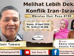 SATUPENA Hadirkan Wartawan Senior Nasir Tamara dalam Diskusi Konflik Iran Melawan Israel Kamis Malam Ini