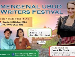 SATUPENA Akan Diskusikan Festival Penulis Paling Akbar di Asia Tenggara dengan Narasumber Jane DeNeefe