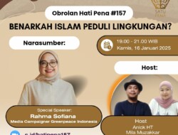 SATUPENA Akan Diskusikan Tentang Islam dan Kepedulian Lingkungan dengan Narasumber Rahma Sofiana