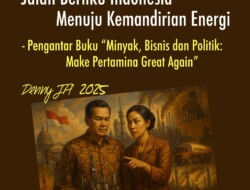 JALAN BERLIKU INDONESIA MENUJU KEMANDIRIAN ENERGI